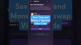 Save Time and Money | Tapswap Video Code