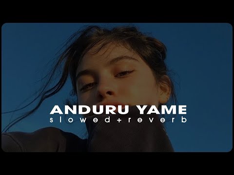 Duava - Anduru Yame (slowed+reverb)