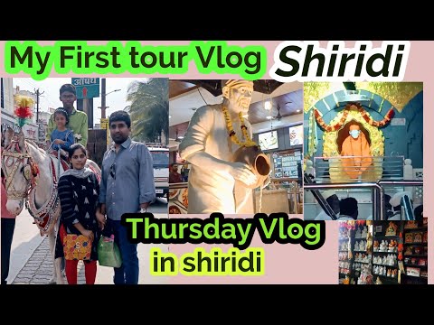 My first tour 🔥🔥vlog Shirdi visit.../ Sai Baba புனித ஸ்தலம் சீரடி..