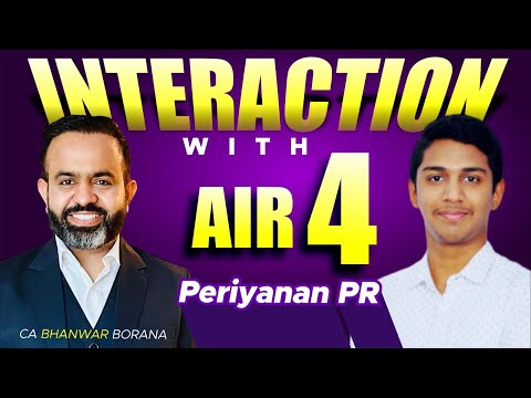 Meet AIR - 4 Periyanan  PR l CA Final Nov 24 Exams l CA Bhanwar Borana