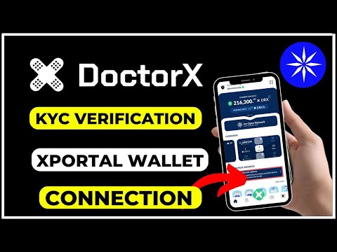 DoctorX KYC Verification || How To Link XPortal Wallet To DoctorX Mining App #doctorx #doctorxmeme