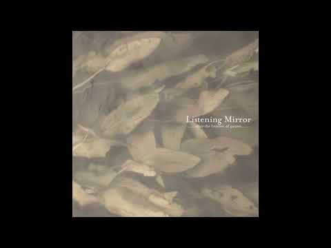 Listening Mirror || ......After The Briefest Of Pauses...... (2010) Full EP