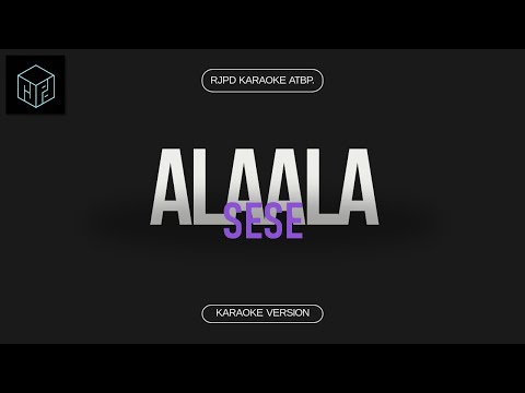 Alaala - Sese (Karaoke Version by RJPD) | alaala lang ang naiwan sating dalawa