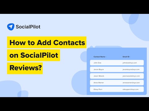 How to Add Contacts on SocialPilot Reviews 👇