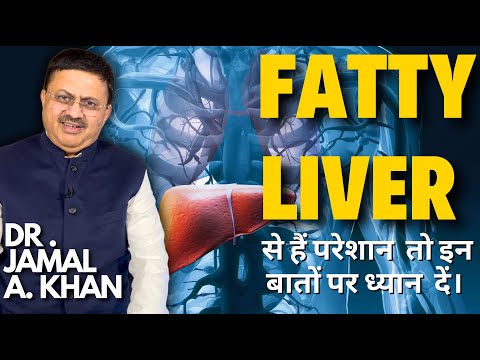 Understanding Fatty Liver | Insights and Solutions with | Dr. Jamal A. Khan