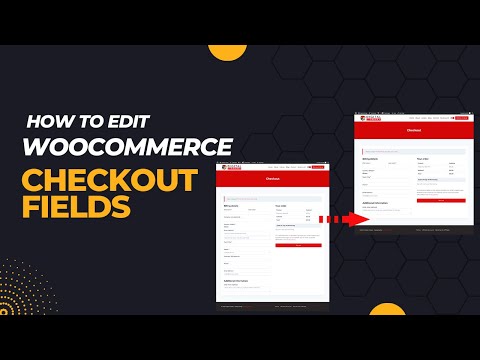 How to Edit woocommerce checkout fields