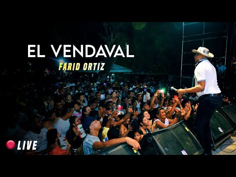 El Vendaval Farid Ortiz (En Vivo)