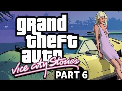 Let's Play: Grand Theft Auto: Vice City Stories (part 6)