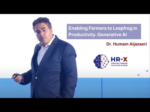 Dr. Humam Aljazaeri || Enabling Farmers to Leapfrog in Productivity: Generative AI