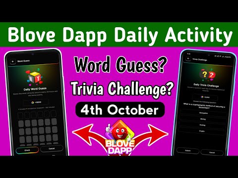 Blove dapp word guess code & Trivia challenge answer today ! blove dapp daily activity 4 October