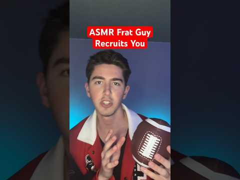 ASMR Frat Guy Tries to Recruit You #roleplay #asmr #relax #cringe #funny #short #asmrvideos