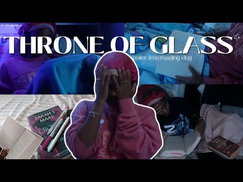 reading the throne of glass series for the FIRST TIME! spoiler-free