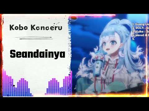 Seandainya - Kobo Kanaeru