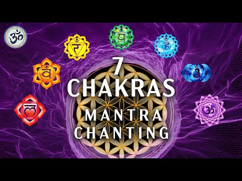 7 Chakras Mantra Chanting Meditation, Full Body Energy Cleanse, Aura Cleanse, Chakra Balancing