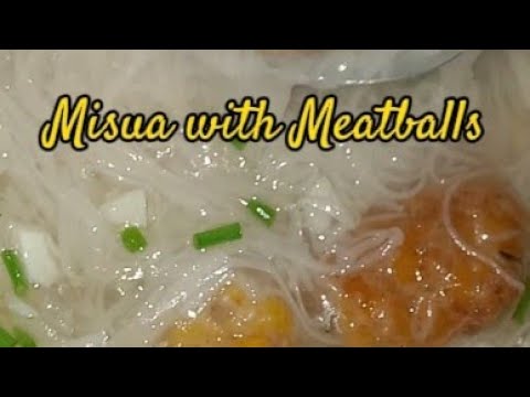 Misua with Meatballs