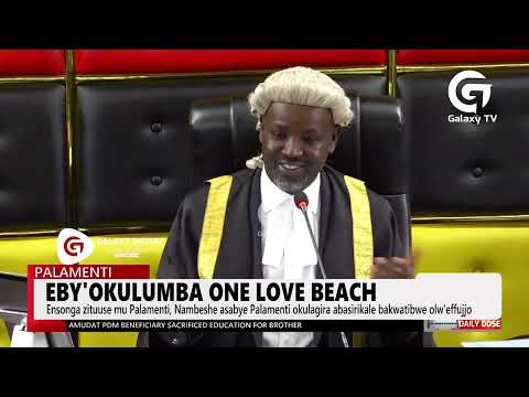 Eby'okulumba One Love Beach Busabala | Daily Dose