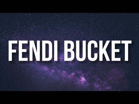 Russ - Fendi Bucket (Lyrics)