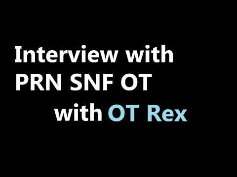 What's it like to work in a Skilled Nursing Facility (SNF)? - OT