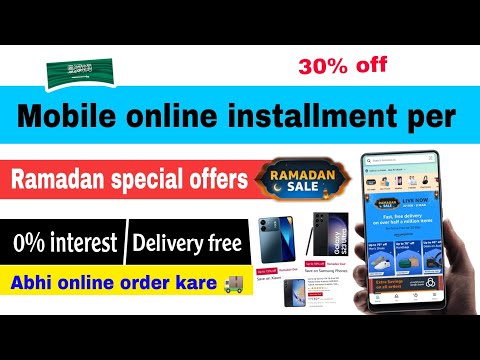 Saudi arabia main mobile online installment per kaise len | Amazon Ramadan special sale