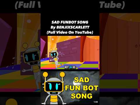 Sad FunBot Song 🎶 (Incredibox Sprunki)