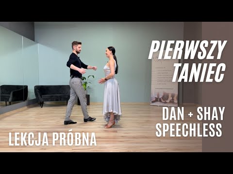 Speechless - Dan + Shay - LEKCJA PRÓBNA - Pierwszy Taniec Online