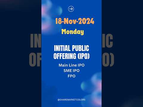 Current IPO: 18-Nov-2024 #ipo #initialpublicoffering #nse #bse #sme #smeipo #primarymarket #fbo