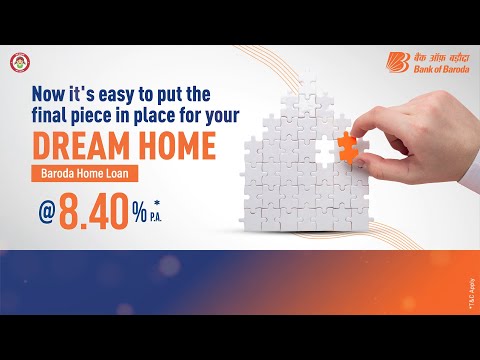 Bank of Baroda Home Loan  | Interest at 8.40% p.a.