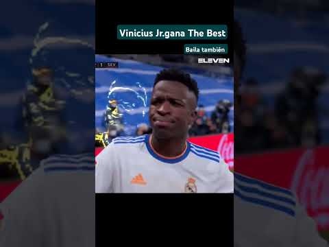 🕺⚽Vinicius Jr.gana ⭐The Best.Tambien baila.🏆🇧🇷🇪🇦👏#footballshorts #football #futbolfan #soccershorts