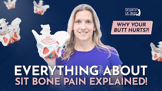 Sit Bone Pain Explained: Pelvic Floor and Sit Bone Pain