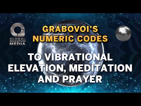 Grabovoi’s Numeric Code to Vibrational Elevation, Meditation and Prayer