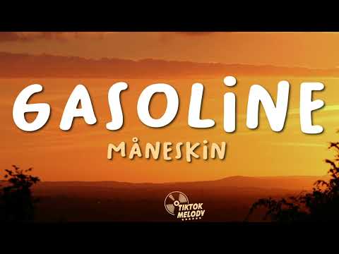 Gasoline - Måneskin (Lyrics)