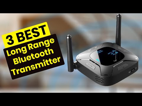 3 Best Long Range Bluetooth Transmitter in 2024