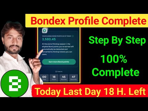 Bondex Profile Complete 100% Step By Step Full Guide || 100% Bondex Profile Complete