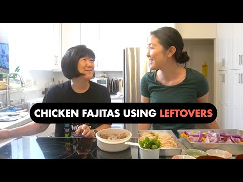 CHICKEN FAJITAS//Using Leftover Frozen Chicken, Spending Time in the Kitchen with Mom