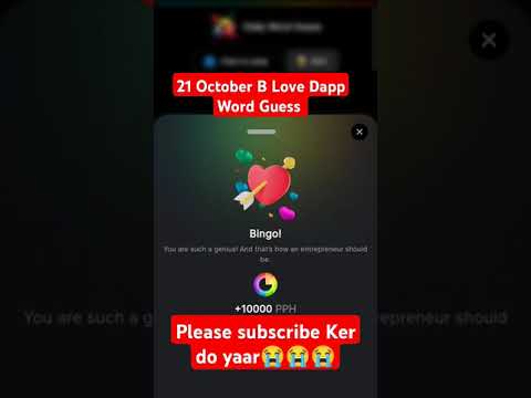 21 OCTOBER B LOVE DAPP WORD GUESS TODAY ! B LOVE DAPP NEW UPDATE