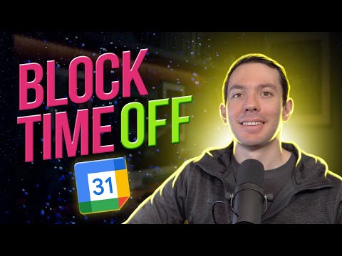 How to block time off on Google Calendar