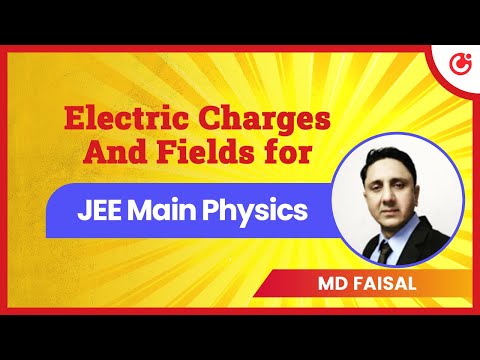 Electric Charges And Fields | JEE Main 2025 Physics| Free Live Class