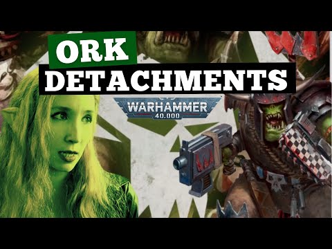 NEW Detachments for Orks for Warhammer 40K 10th Edition