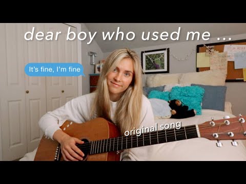 dear boy who used me  (original song)