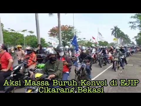 Buruh Konvoi di Kawasan EJIP Cikarang-Bekasi ( 25 November 2021 )