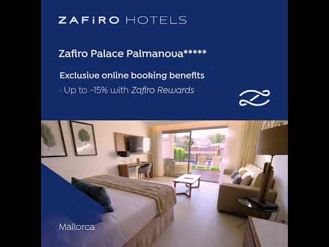 Zafiro Palace Palmanova 5* - Exclusive benefits for online bookings