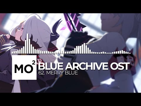 ブルーアーカイブ Blue Archive OST 62. merry blue