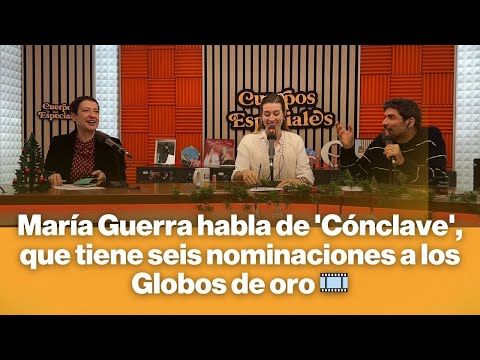 María Guerra habla de 'Cónclave', que tiene seis nominaciones a los Globos de oro  🎞️