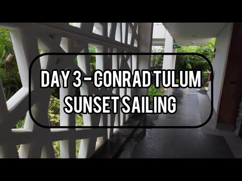 Travel Vlog: Riviera Maya & Tulum - Day 3 - Conrad Tulum + Cancun Adventures Sunset Sailing & more…