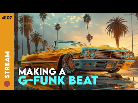 Making a G-Funk Beat | Weekly Production Challenge #107