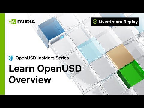 Learn OpenUSD: An Overview of 3D Workflow Fundamentals