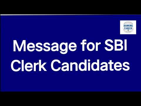 Important for SBI Clerk Candidates!!