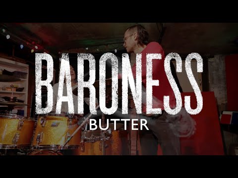 Baroness - Butter [Making 'Gold & Grey']