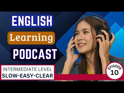 English Learning Podcast Conversation 🎙️ Episode 10  Elementary  Easy Podcast For Learning English