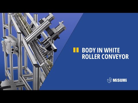 Solution for roller conveyor for the Body-in-white production - MISUMI Europa Automotive